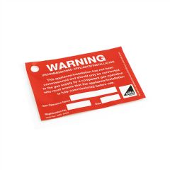 Uncommissioned Appliance/Installation Warning Label